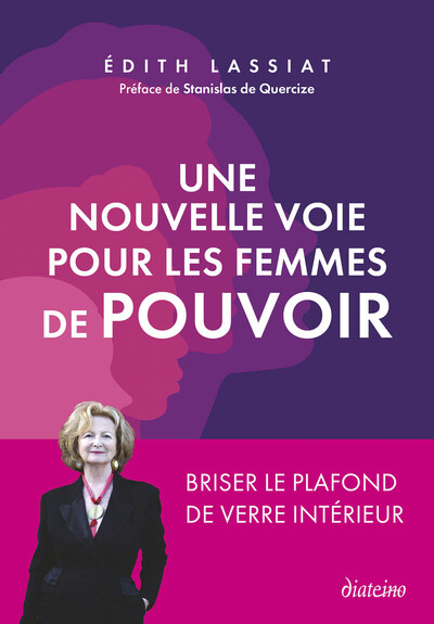 Picture of Une nouvelle voie pour les femmes de pouvoir - Briser le plafond de verre intérieur