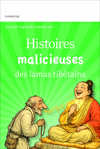 Picture of Histoires malicieuses des lamas tibétains - Un clair rayon de lumière sur
