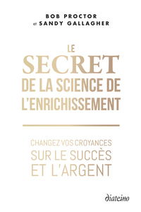 Image de Le Secret de la Science de l'enrichissement - Changez vos croyances sur le succès et l'argent
