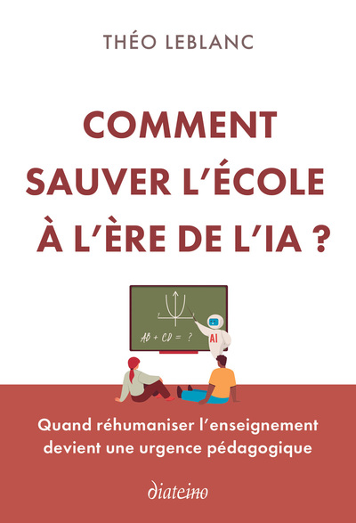 Image de Comment sauver l'école à l'ère de l'IA ? - Quand réhumaniser l'enseignement devient une urgence pédagogique