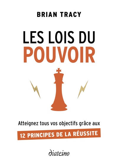 Image de Les Lois du pouvoir - Atteignez tous vos objectifs grâce aux 12 principes de la réussite