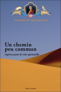 Image de Un chemin peu commun - Repères pour la voie spirituelle