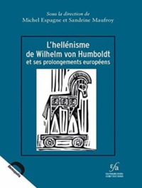 Picture of L'hellénisme de Wilhelm von Humboldt et ses prolongements européens