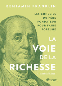 Image de La Voie de la richesse et autres textes - Conseils du père fondateur pour faire fortune