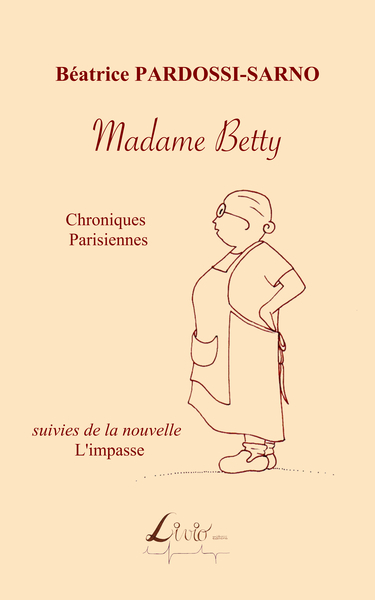 Picture of Madame Betty : Chroniques parisiennes