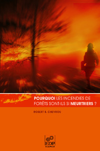 Image de Pourquoi les incendies de forêts sont-ils si meurtriers ?