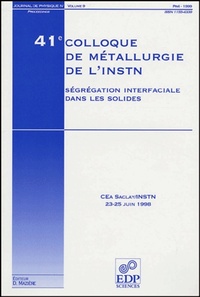 Picture of 41E COLLOQUE DE METALLURGIE DE L'INSTN : SEGREGATION INTER.