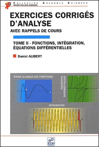 Picture of EXERCICES CORRIGES D ANALYSE TOME II :FONCTIONS,INTEGRATIONS