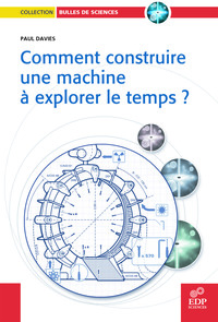 Picture of Comment construire une machine à explorer le temps?