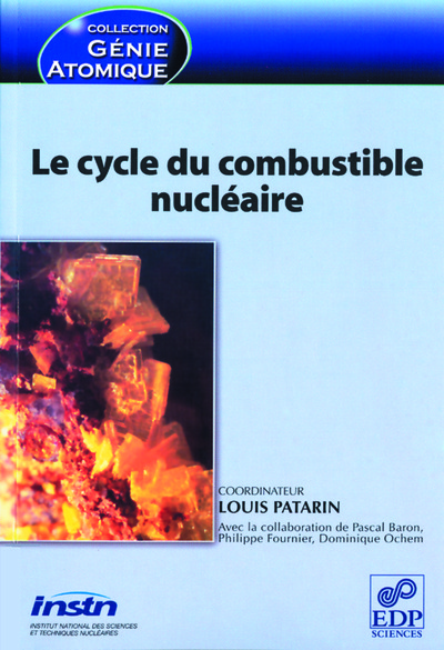 Image de Le cycle du combustible nucléaire