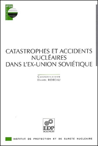 Image de catastrophes et accidents nucleaires dans l?ex-union soviet.