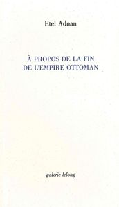 Image de A Propos de la Fin de l'Empire Ottoman