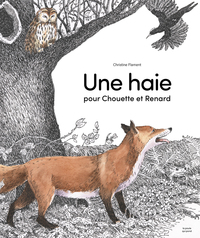 Picture of Une haie pour Chouette et Renard