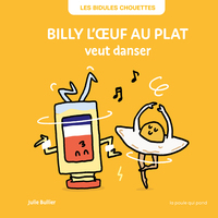 Image de Billy l'oeuf au plat veut danser
