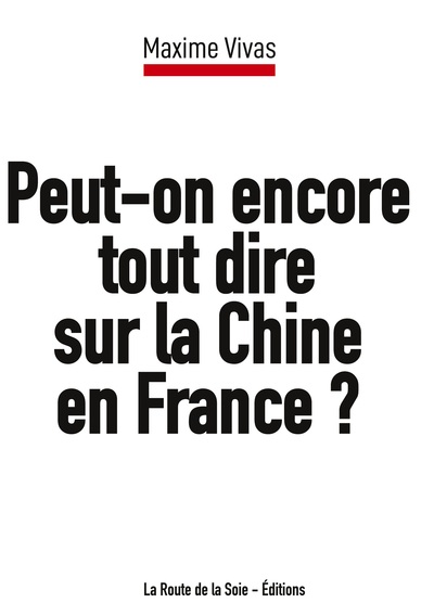 Image de Peut-on encore tout dire sur la Chine en France ?