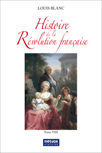 Picture of Histoire de la Révolution française - Tome VIII