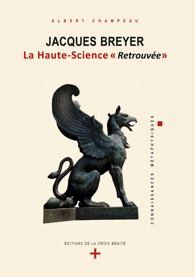 Picture of Jacques Breyer - La Haute-Science "Retrouvée".