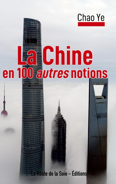 Picture of La Chine en 100 autres notions