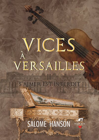 Picture of VICES A VERSAILLES - TOME 2