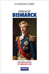Picture of Prince Bismarck, tome I, volume I