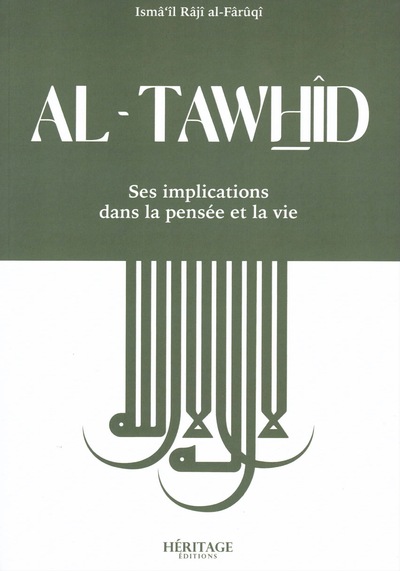 Image de ALTAWHID  SES IMPLICATIONS D