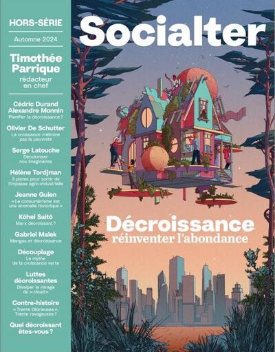 Image de Socialter HS N°18 - Décroissance(s). Réinventer l'abondance - Automne 2024