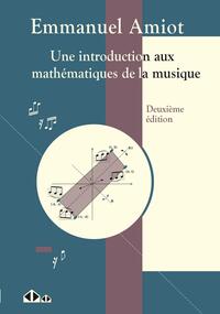 Image de Une introduction aux mathématiques de la musique