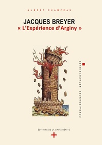 Picture of Jacques Breyer . " L'Expérience d'Arginy"