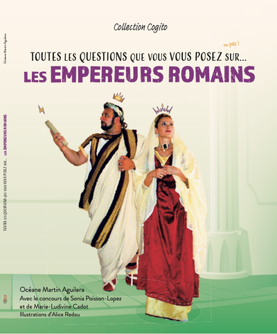 Picture of Toutes les questions que vous vous posez sur ... les Empereurs