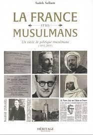 Image de LA FRANCE ET SES MUSULMANS