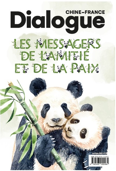 Image de DIALOGUE CHINE-FRANCE AVRIL-JUIN 2023 N°16: LES MESSAGERS DE L'AMITIÉ ET DE LA PAIX
