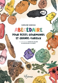 Image de Abécédaire pour petits gourmands et grands curieux