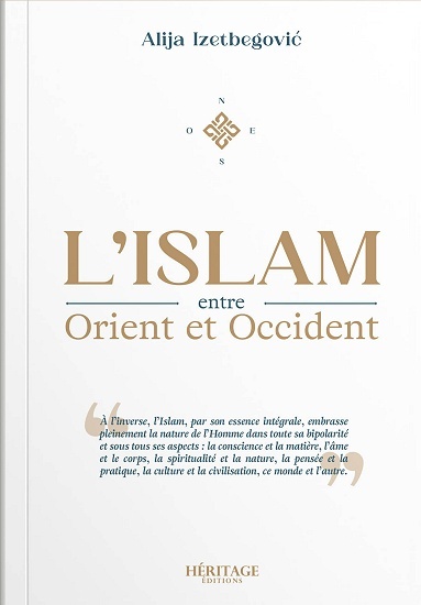 Image de LISLAM ENTRE ORIENT ET OCCIDE