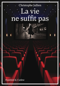 Image de La vie ne suffit pas