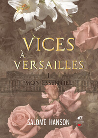 Picture of Vices à Versailles - Tome 1