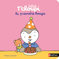 Image de Bébé T'choupi : La première bougie