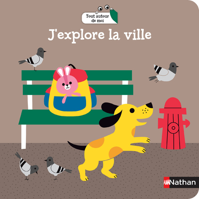 Picture of Tout autour de moi : J'explore la ville