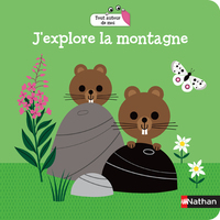 Image de Tout autour de moi : J'explore la montagne