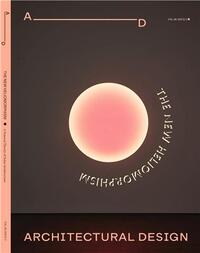 Image de Architectural Design 96.3 : The New Heliomorphism /anglais