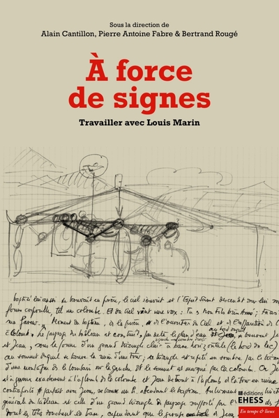 Image de Force de signes - Travailler avec Louis Marin