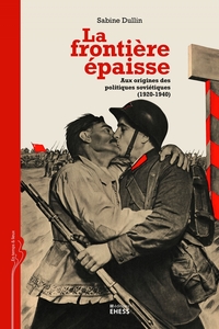 Image de Frontière épaisse - Aux origines des politiques soviétiques