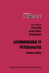 Picture of Anthropologie et psychanalyse - Regards croisés