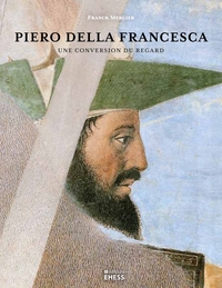 Picture of Piero della Francesca - Une conversion du regard