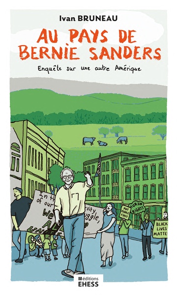 Image de Au pays de Bernie Sanders - Enquête sur une autre Amérique