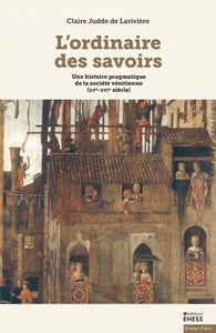 Picture of L’ordinaire des savoirs - Une histoire pragmatique de la soc