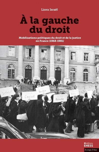 Picture of A la gauche du droit - Mobilisations politiques du droit et