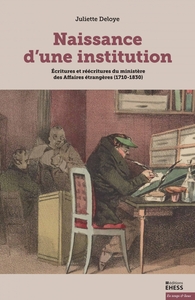 Picture of Naissance d'une institution - Ecritures et réécritures du mi