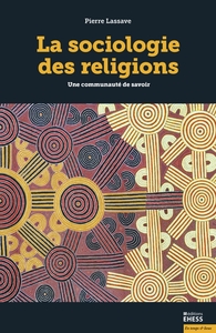 Picture of Sociologie des religions - Une communauté de savoir