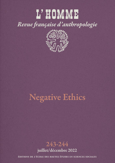 Picture of L'Homme n° 243-244 - Negative Ethics