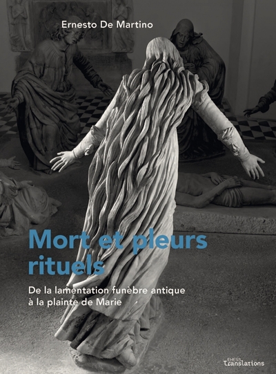 Picture of Mort et pleurs rituels - De la lamentation funèbre antique à